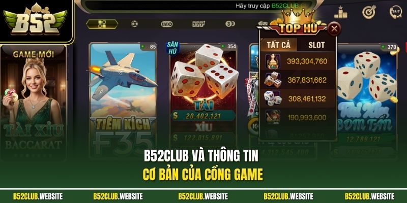 B52Club và thông tin cơ bản của cổng game
