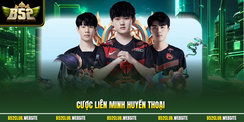 Cược Liên Minh Huyền Thoại Chinh Phục Kèo Esports Đỉnh Cao 2026