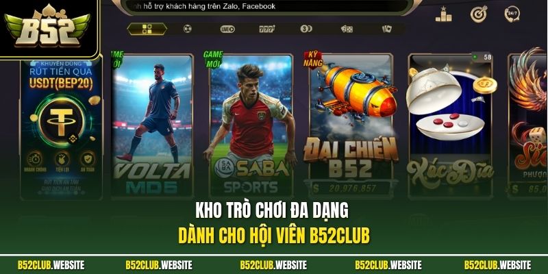 Kho trò chơi đa dạng dành cho hội viên B52Club